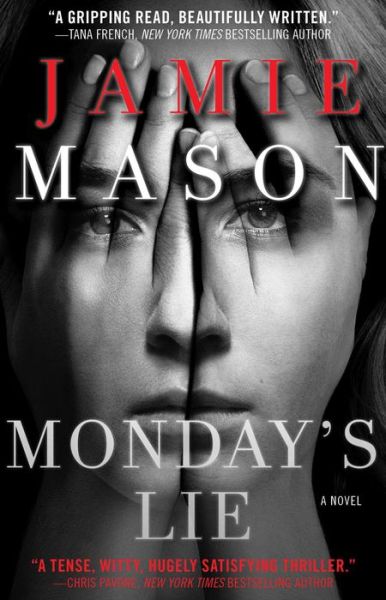 Cover for Jamie Mason · Monday's Lie (Paperback Book) (2015)