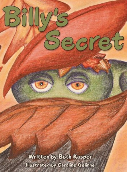 Cover for Beth Kasper · Billy's Secret (Inbunden Bok) (2013)