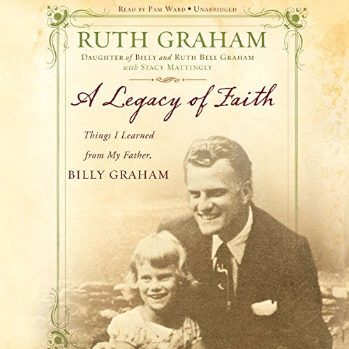 Cover for Ruth Graham · A Legacy of Faith (Audiobook (CD)) [Unabridged edition] (2014)