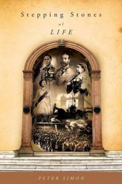 Cover for Peter Simon · Stepping Stones of Life: Autobiography of N.e.s. (Peter) Simon (1898-1991) (Paperback Book) (2013)