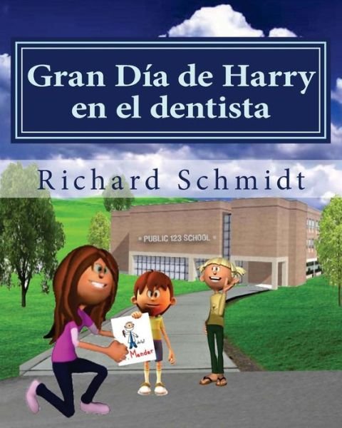 Cover for Richard Schmidt · Gran Dia De Harry en El Dentista (Paperback Book) (2013)