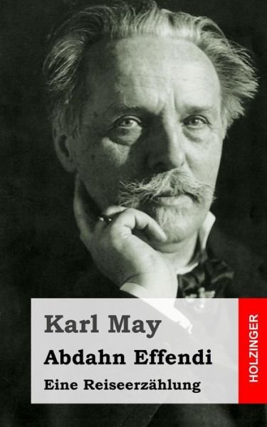 Cover for Karl May · Abdahn Effendi (Paperback Book) (2013)