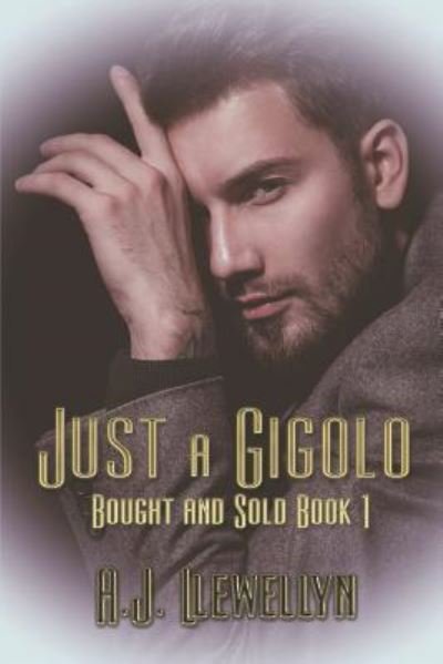 Cover for A J Llewellyn · Just a Gigolo (Paperback Book) (2019)