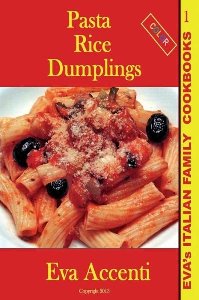 Cover for Ettore Accenti · Pasta-Rice-Dumplings (Taschenbuch) (2013)