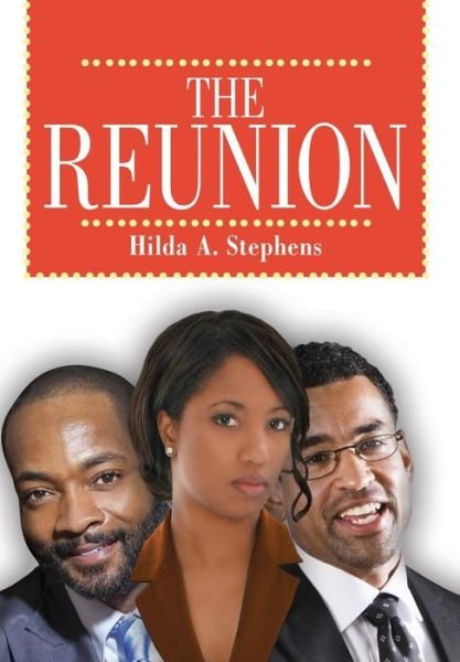 Cover for Hilda a Stephens · The Reunion (Gebundenes Buch) (2014)