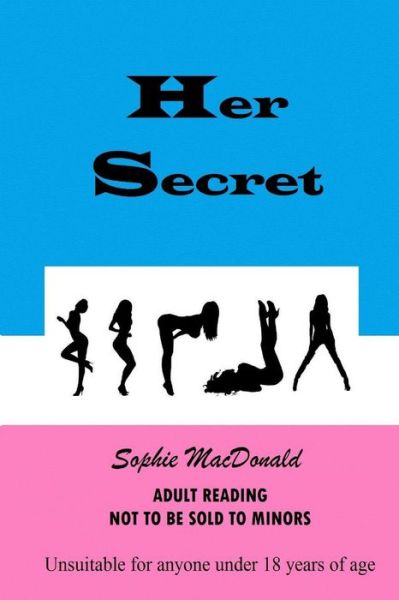 Cover for Sophie Macdonald · Her Secret (Paperback Book) (2013)