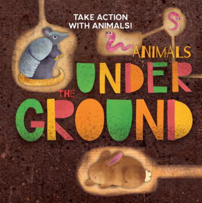 Cover for Madeline Tyler · Animals Under the Ground (Pocketbok) (2021)