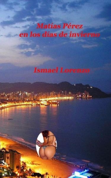 Cover for Ismael Lorenzo · Matias Perez en Los Dias De Invierno (Paperback Bog) (2014)
