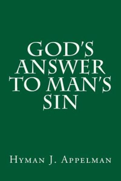 Cover for Hyman J Appelman · God's Answer to Man's Sin (Paperback Book) (2014)