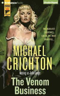 Cover for Michael Crichton · The Venom Business (CD) (2015)