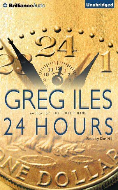 Cover for Greg Iles · 24 Hours (CD) (2015)