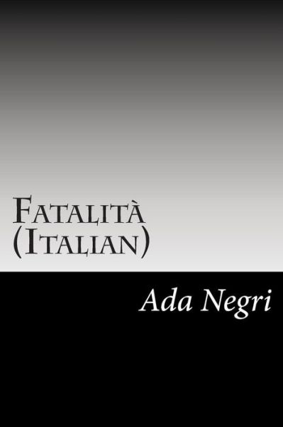 Cover for Ada Negri · Fatalita (Italian) (Paperback Book) (2014)