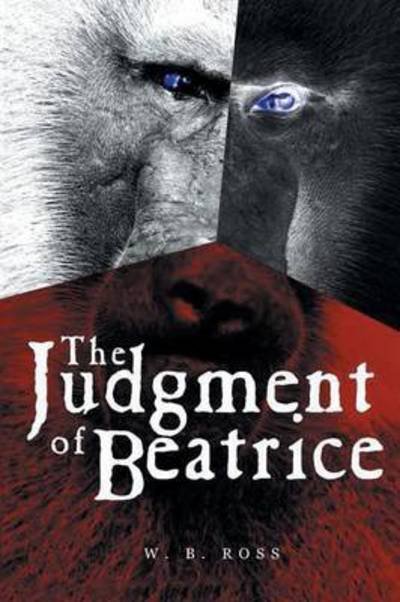 Cover for W B Ross · The Judgment of Beatrice (Paperback Book) (2015)