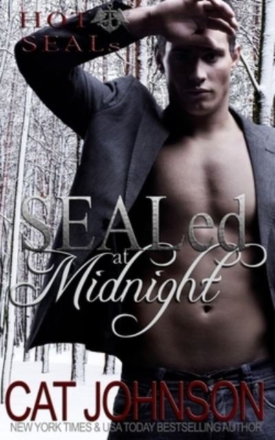 Cover for Cat Johnson · Sealed at Midnight: Hot Seals (Taschenbuch) (2014)