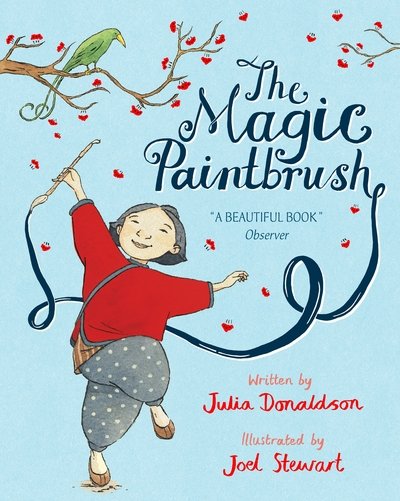 Cover for Julia Donaldson · The Magic Paintbrush (Paperback Book) [Main Market Ed. edition] (2017)