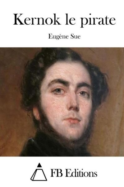 Cover for Eugene Sue · Kernok Le Pirate (Paperback Book) (2015)