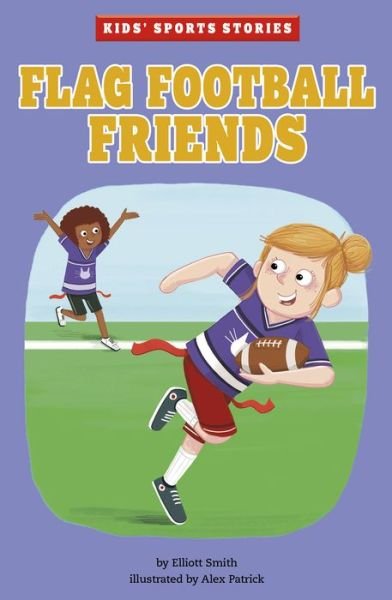 Cover for Elliott Smith · Flag Football Friends (Hardcover Book) (2021)
