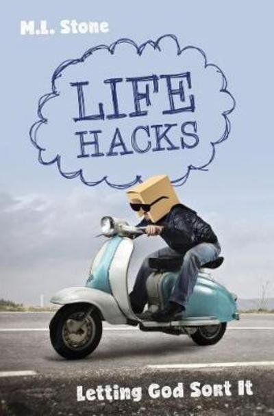 Cover for Mary-Louise Stone · Life Hacks: Letting God Sort It (Paperback Book) [Revised edition] (2017)
