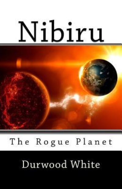 Cover for Durwood White · Nibriu : Rogue Planet (Paperback Book) (2016)