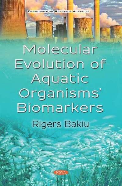 Cover for Rigers Bakiu · Molecular Evolution of Aquatic Organisms' Biomarkers (Hardcover Book) (2019)