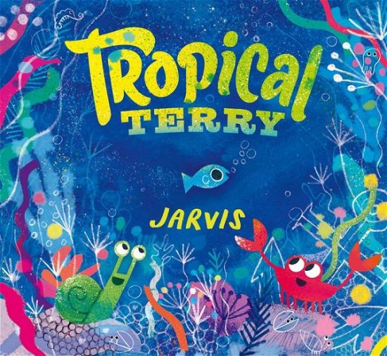 Cover for Jarvis · Tropical Terry (Hardcover Book) (2019)
