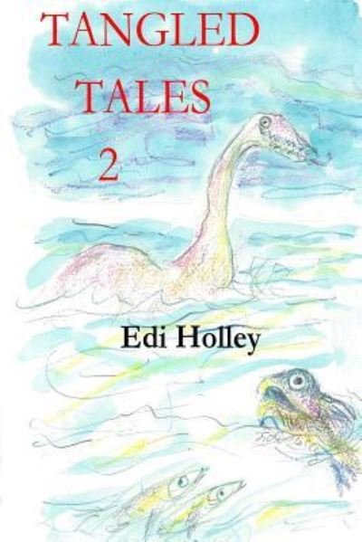 Cover for Edi Holley · Tangled Tales 2 (Paperback Bog) (2016)