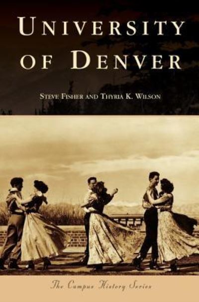 Cover for Steve Fisher · University of Denver (Inbunden Bok) (2018)