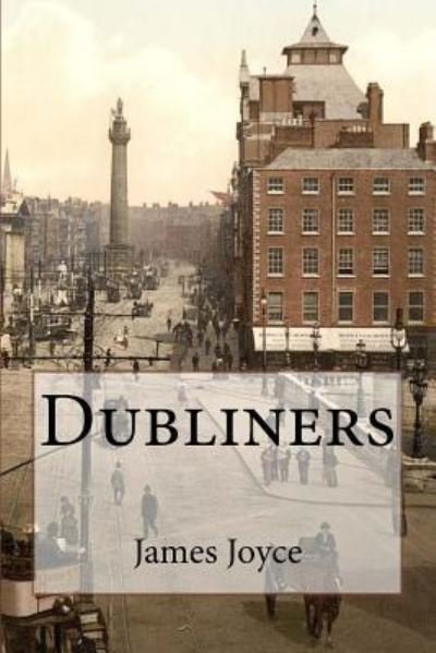 Cover for James Joyce · Dubliners James Joyce (Paperback Bog) (2016)