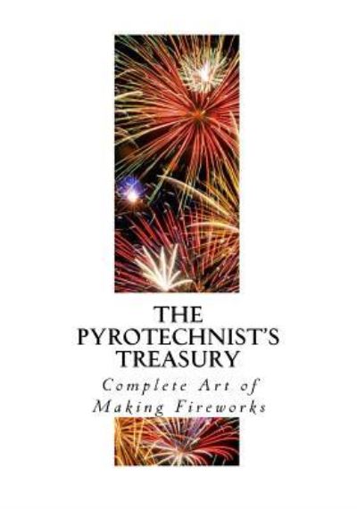 Cover for Thomas Kentish · The Pyrotechnist's Treasury (Paperback Book) (2016)