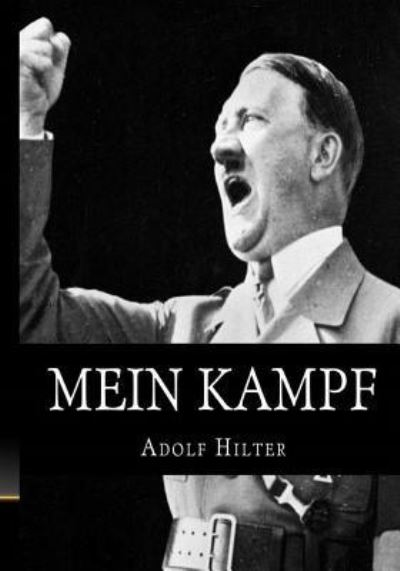 Cover for Adolf Hitler · Mein Kampf: The Original, Accurate, and Complete English translation (Taschenbuch) (2017)