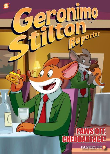 Cover for Geronimo Stilton · Geronimo Stilton Reporter Vol. 6: Paws Off, Cheddarface (Hardcover bog) (2020)