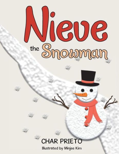 Cover for Char Prieto · Nieve the Snowman (Paperback Book) (2017)