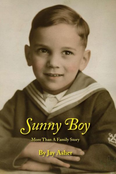 Cover for Jay Asher · Sunny Boy More Than A Family Story (Paperback Bog) (2017)