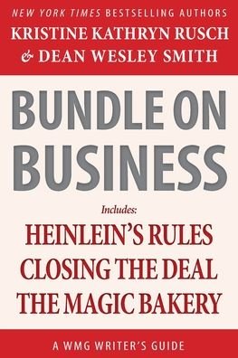 Cover for Kristine Kathryn Rusch · Bundle on Business: A WMG Writer's Guide - Wmg Writer's Guides (Paperback Book) (2020)