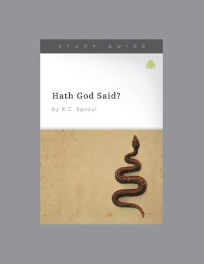 Cover for R. C. Sproul · Hath God Said? (Paperback Book) (2017)