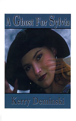 Cover for Kerry Deminski · A Ghost for Sylvia (Paperback Book) (2000)