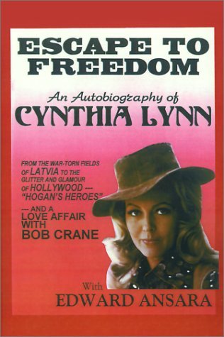 Cover for Edward Ansara · Escape to Freedom: an Autobiography of Cynthia Lynn (Taschenbuch) (2000)