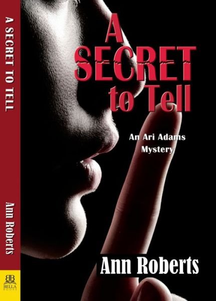 Cover for Ann Roberts · A Secret to Tell (Taschenbuch) (2017)