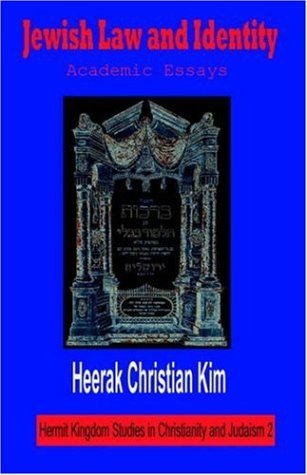 Cover for Heerak Christian Kim · Jewish Law and Identity: Academic Essays (Hardcover Book) (2005)