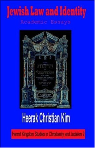 Cover for Heerak Christian Kim · Jewish Law and Identity: Academic Essays (Gebundenes Buch) (2005)