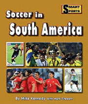 Cover for Mark Stewart · Soccer in South America (Smart About Sports) (Inbunden Bok) (2011)