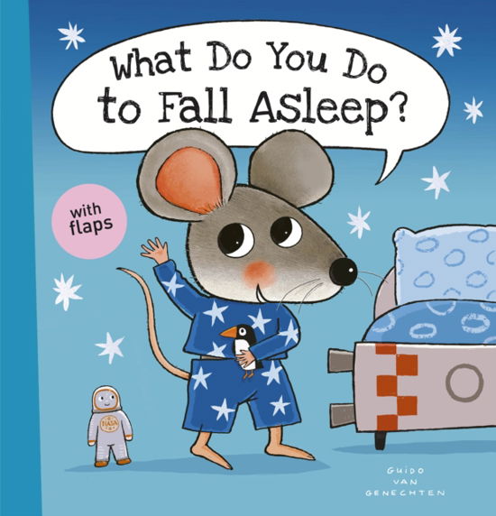 Cover for Guido Van Genechten · What Do You Do to Fall Asleep? - Little Mouse (Hardcover bog) (2023)