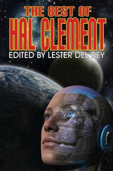Cover for Hal Clement · The Best of Hal Clement (Taschenbuch) (2014)