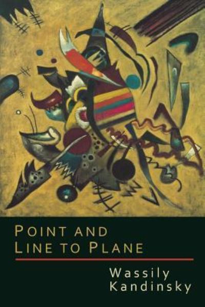 Cover for Wassily Kandinsky · Point and Line to Plane (Paperback Book) (2013)