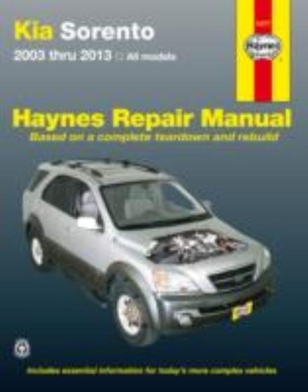 Cover for Haynes Publishing · Kia Sorento 2003-13 (Taschenbuch) (2013)