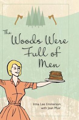 Cover for Jean Muir · The Woods Were Full of men (Hardcover Book) (2015)