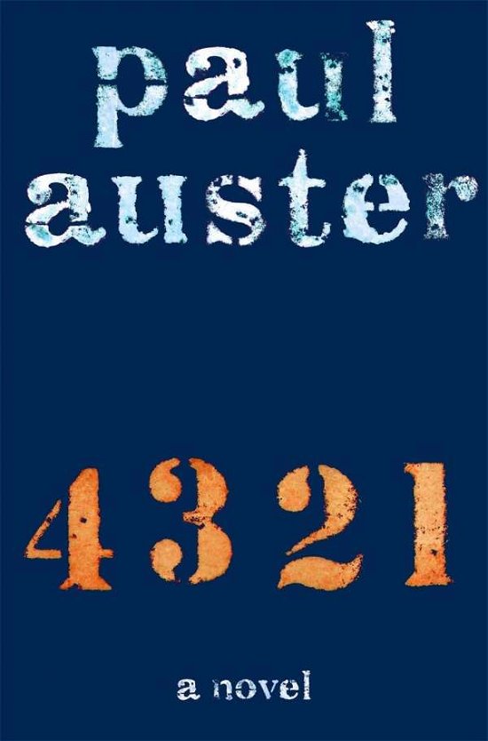 Cover for Paul Auster · 4 3 2 1: A Novel (Hardcover bog) (2017)