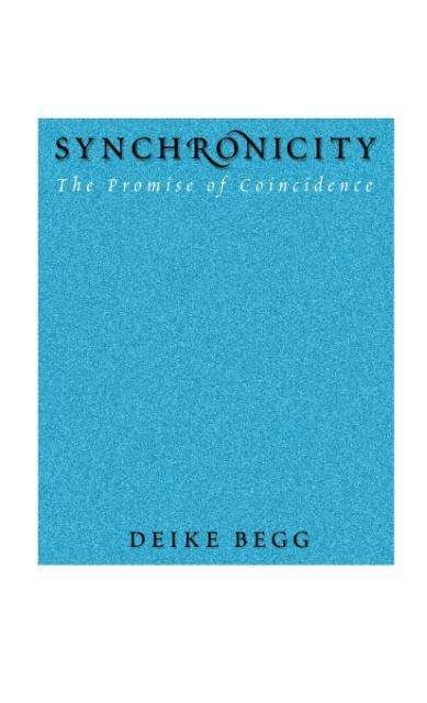 Cover for Deike Begg · Synchronicity (Innbunden bok) (2001)