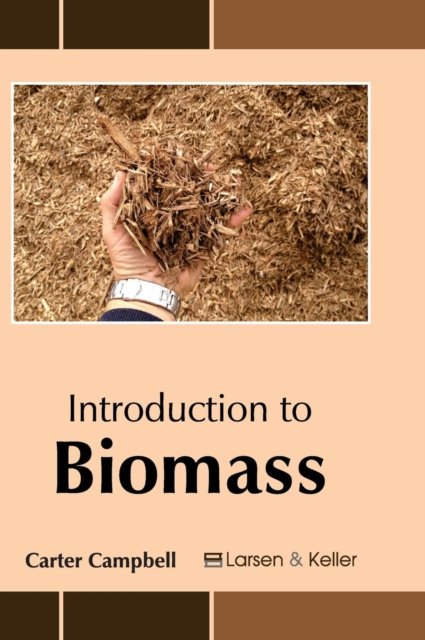 Cover for Carter Campbell · Introduction to Biomass (Hardcover Book) (2017)
