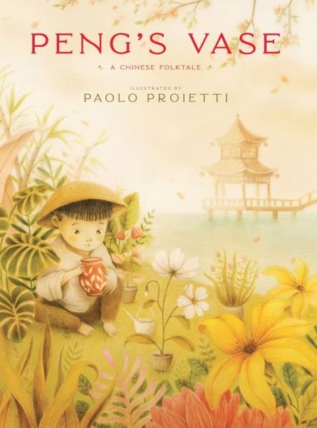 Cover for Peng's Vase: A Chinese Folktale (Hardcover Book) (2023)